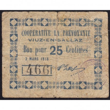 74 - Viuz-en-Sallaz - Coopérative La Prévoyante - 25 centimes - Type 74-55 - 02/03/1918 - Etat : TB-