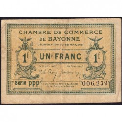 Bayonne - Pirot 21-32 - 1 franc - Série ppp - 22/05/1916 - Etat : TB-