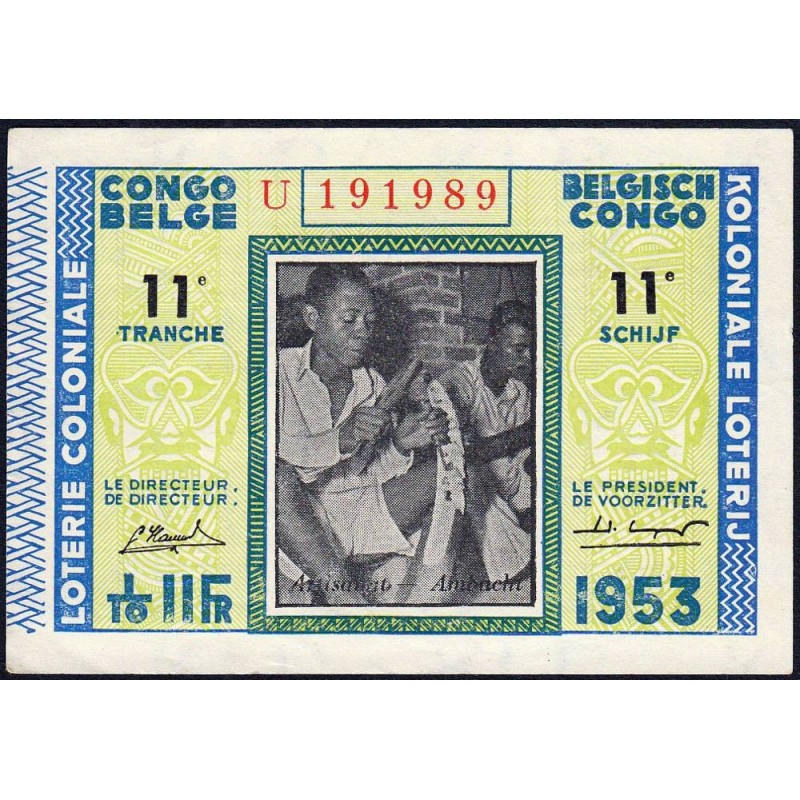 Congo Belge - Loterie - 1953 - 11e tranche - 1/10ème - Etat : SUP