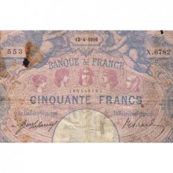 F 14-29 - 12/04/1916 - 50 francs - Bleu et rose - Série X.6782 - Etat : B-