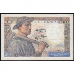 F 08-04 - 15/10/1942 - 10 francs - Mineur - Série A.15 - Etat : TTB