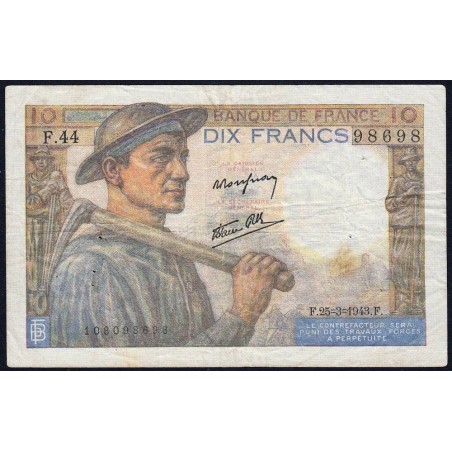 F 08-08 - 25/03/1943 - 10 francs - Mineur - Série F.44 - Etat : TB+