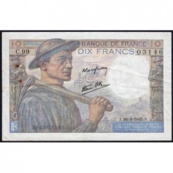 F 08-14 - 26/04/1945 - 10 francs - Mineur - Série C.99 - Etat : TTB