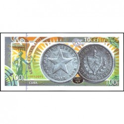 Cuba - 10 centavos - Centenaire premières monnaies cubaines - 2015 - Etat : NEUF