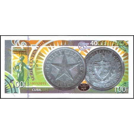 Cuba - 40 centavos argent - Centenaire premières monnaies cubaines - 2015 - Etat : NEUF