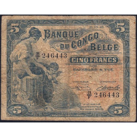 Congo Belge - Pick 13B_1 - 5 francs - Série B/F - 18/05/1949 - Etat : B+