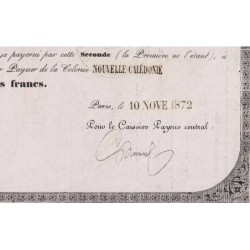 Nouvelle Calédonie - Kolsky 85 - Seconde traite de 500 francs - 1872 - Etat : SUP