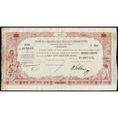 Nouvelle Calédonie - Kolsky non réf. - Seconde traite de 250 francs - 1875 - Etat : TTB+