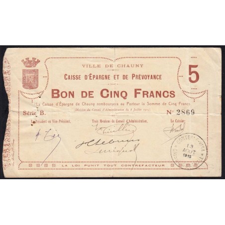 02 - Chauny - Caisse d'Epargne - 5 francs - Série B - 08/07/1915 - Etat : TTB