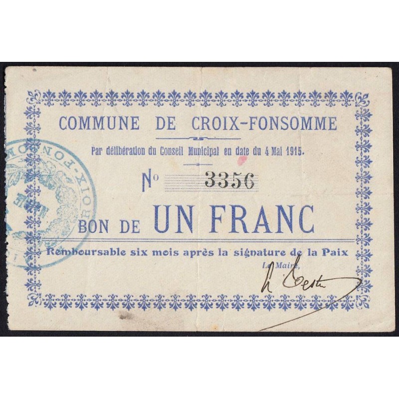 02 - Croix-Fonsomme - Commune - 1 franc - 04/05/1915 - Etat : TTB+