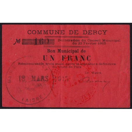 02 - Dercy - Commune - 1 franc - 22/02/1915 - Etat : TTB+