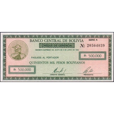 Bolivie - Pick 189 - 500'000 pesos bolivianos - Série A - Loi 1984 - Etat : NEUF