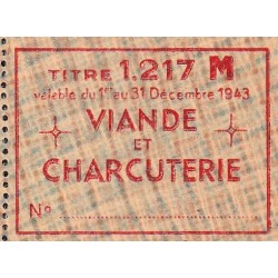 1943 - Titre 1217 - Viande et Charcuterie - Catégorie M - Décembre - Etat : NEUF