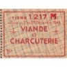 1943 - Titre 1217 - Viande et Charcuterie - Catégorie M - Décembre - Etat : NEUF