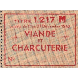 Viande et Charcuterie - Titre 1217 - Catégorie M - 12/1943 - Etat : SUP