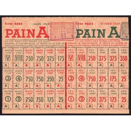 1949 - Titre 4685 - Pain - Catégorie A - Février à mars - Tarare (69) - Etat : SUP