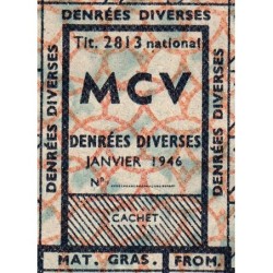 1946 - Titre 2813 national - Denrées diverses, fromage, mat. grasses - Catég. M C V - Etat : SPL