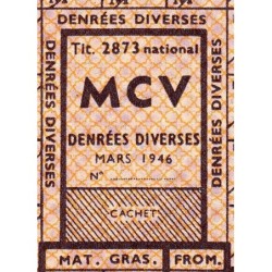1946 - Titre 2873 national - Denrées diverses, fromage, mat. grasses - Catég. M C V - Etat : SPL
