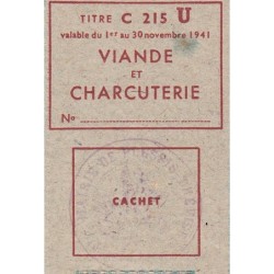 Viande et Charcuterie - Titre C 215 - Catégorie U - 11/1941 - Plessis-Trévise (94) - Etat : SUP