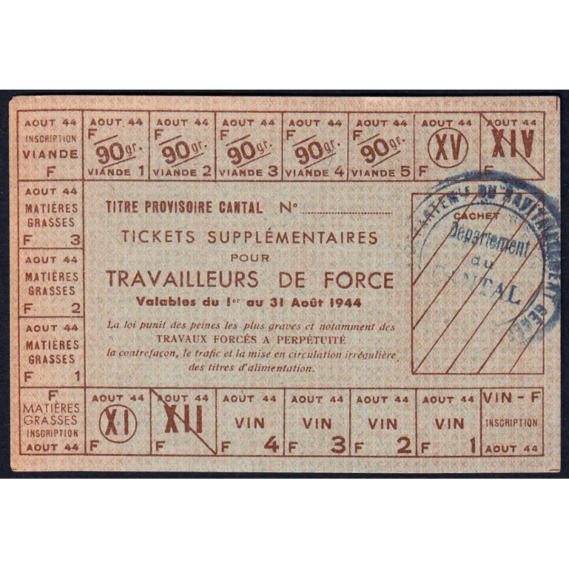 Cantal - 08/1944 - Titre provisoire - Vin, viande, matières grasses - Catégorie TF - Etat : SUP