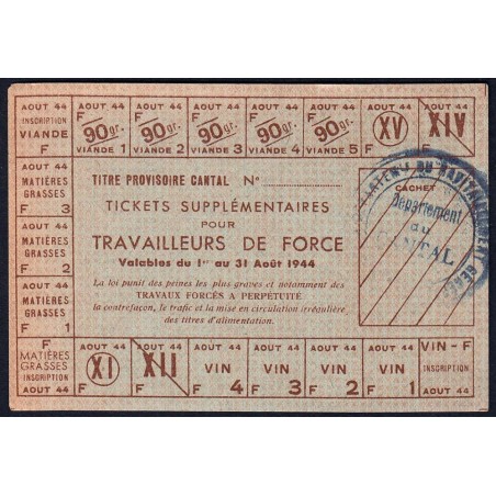 Cantal - 08/1944 - Titre provisoire - Vin, viande, matières grasses - Catégorie TF - Etat : SUP