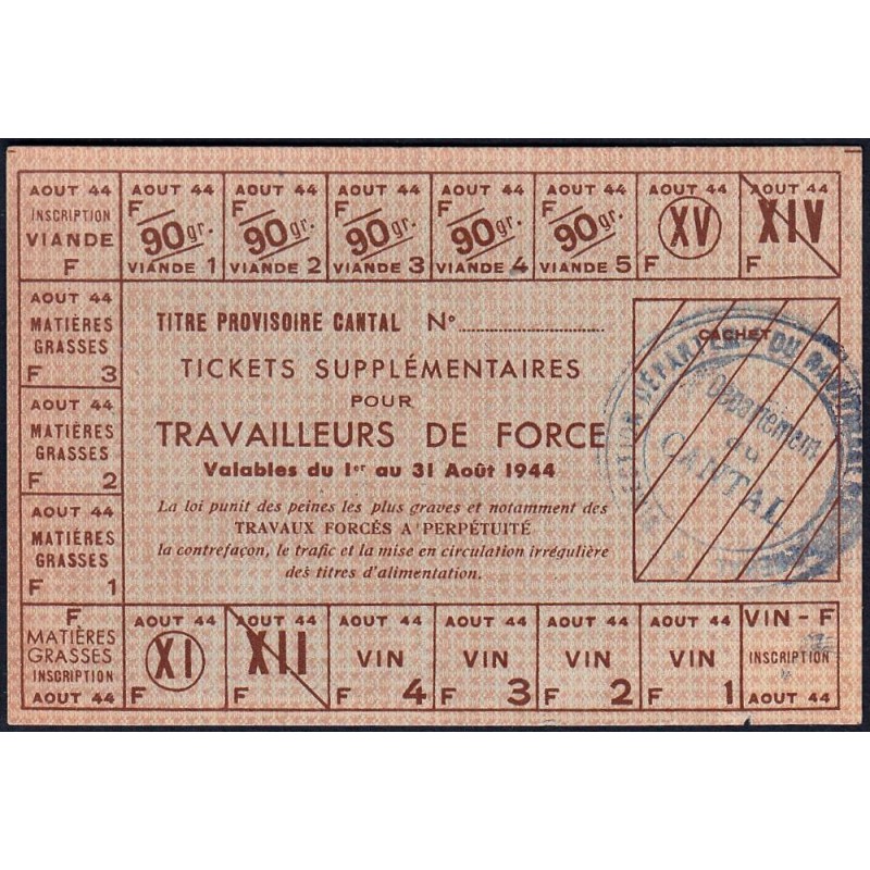 Cantal - 08/1944 - Titre provisoire - Vin, viande, matières grasses - Catégorie TF - Etat : SUP