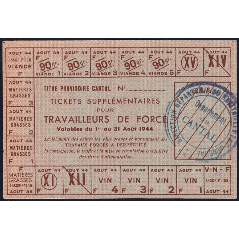 Cantal - 08/1944 - Titre provisoire - Vin, viande, matières grasses - Catégorie TF - Etat : SUP