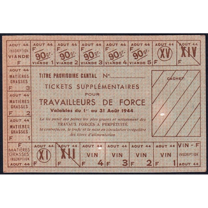Cantal - 08/1944 - Titre provisoire - Vin, viande, matières grasses - Catégorie TF - Etat : SUP
