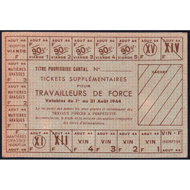 Cantal - 08/1944 - Titre provisoire - Vin, viande, matières grasses - Catégorie TF - Etat : SUP