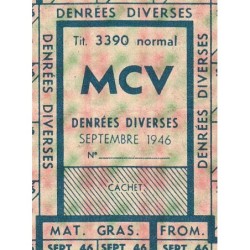 Denrées diverses, from., mat. grasses - Titre 3390 normal - Catég. M C V - 09/1946 - Etat : TTB+