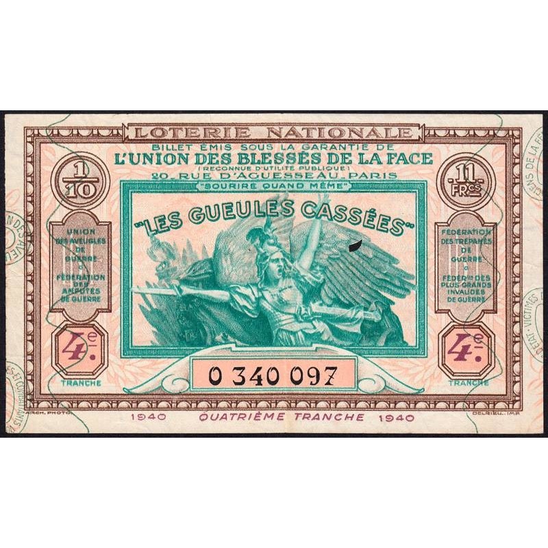 1940 - Loterie Nationale - 4e tranche - 1/10ème - Gueules cassées - Etat : TB+