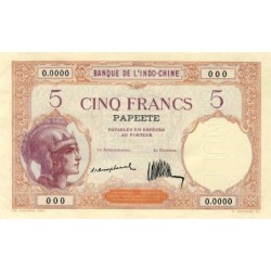 Tahiti - Papeete - Pick 11as - 5 francs - Série O.0000 - 1927 - Spécimen - Etat : SPL