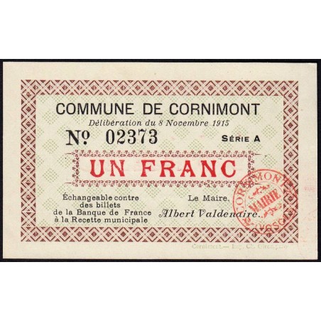 88 - Pirot 13 - Cornimont - 1 franc - Série A - 08/11/1915 - Etat : NEUF