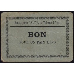 82 - Valence d'Agen - Boulangerie Galtié - Bon pour un pain long - 1920/1930 - Etat : TTB