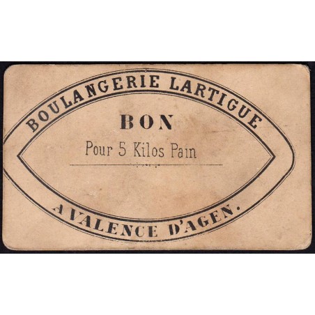 82 - Valence d'Agen - Boulangerie Lartigue - Bon pour 5 kg Pain - 1920/1930 - Etat : TTB