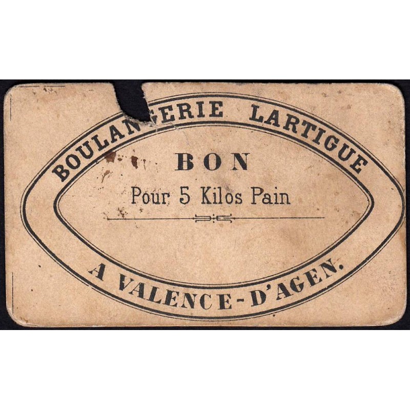 82 - Valence d'Agen - Boulangerie Lartigue - Bon pour 5 kg Pain - 1920/1930 - Etat : AB