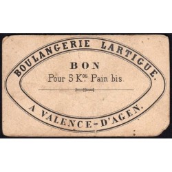 82 - Valence d'Agen - Boulangerie Lartigue - Bon pour 5 kg Pain bis - 1920/1930 - Etat : TB+