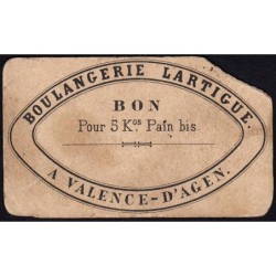 82 - Valence d'Agen - Boulangerie Lartigue - Bon pour 5 kg Pain bis - 1920/1930 - Etat : AB
