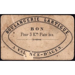 82 - Valence d'Agen - Boulangerie Lartigue - Bon pour 5 kg Pain bis - 1920/1930 - Etat : B
