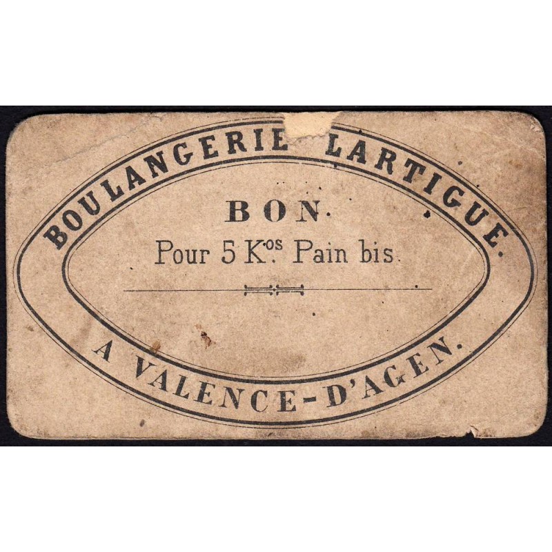 82 - Valence d'Agen - Boulangerie Lartigue - Bon pour 5 kg Pain bis - 1920/1930 - Etat : B+