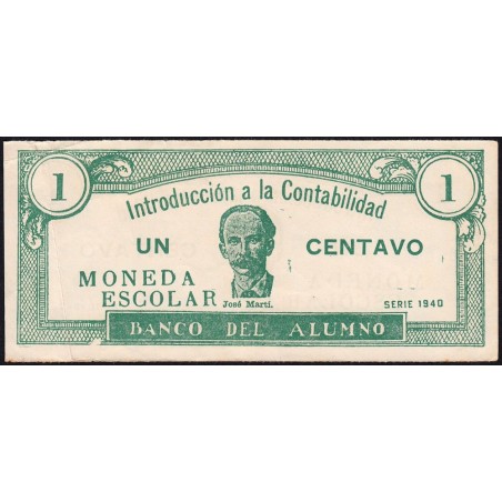 Cuba - Billet scolaire - Banco del Alumno - 1 centavo - 1940 - Etat : TTB