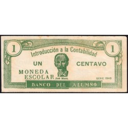 Cuba - Billet scolaire - Banco del Alumno - 1 centavo - 1940 - Etat : TTB-