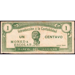 Cuba - Billet scolaire - Banco del Alumno - 1 centavo - 1940 - Etat : TB+
