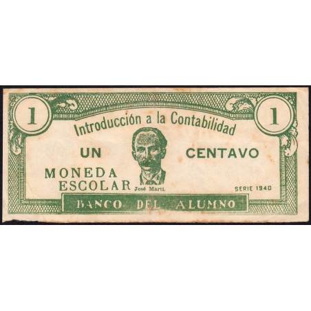 Cuba - Billet scolaire - Banco del Alumno - 1 centavo - 1940 - Etat : TB+