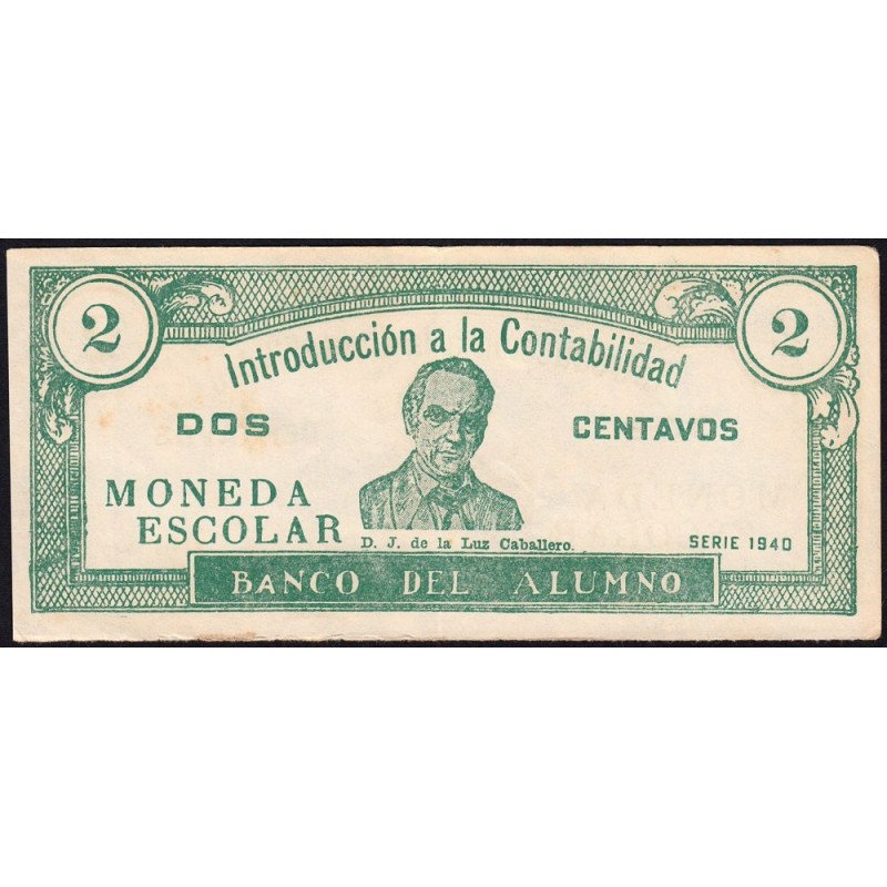 Cuba - Billet scolaire - Banco del Alumno - 2 centavos - 1940 - Etat : TTB