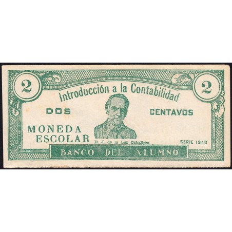 Cuba - Billet scolaire - Banco del Alumno - 2 centavos - 1940 - Etat : TTB