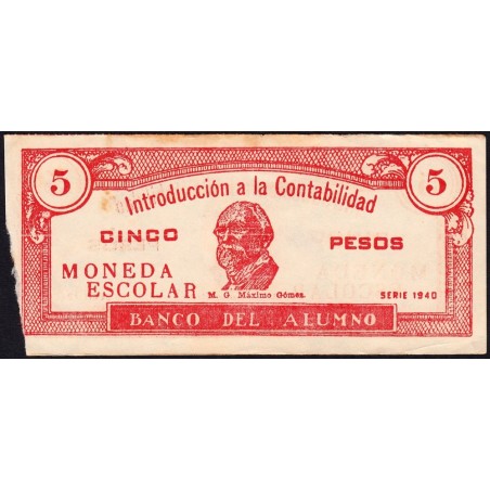 Cuba - Billet scolaire - Banco del Alumno - 5 pesos - 1940 - Etat : TB-