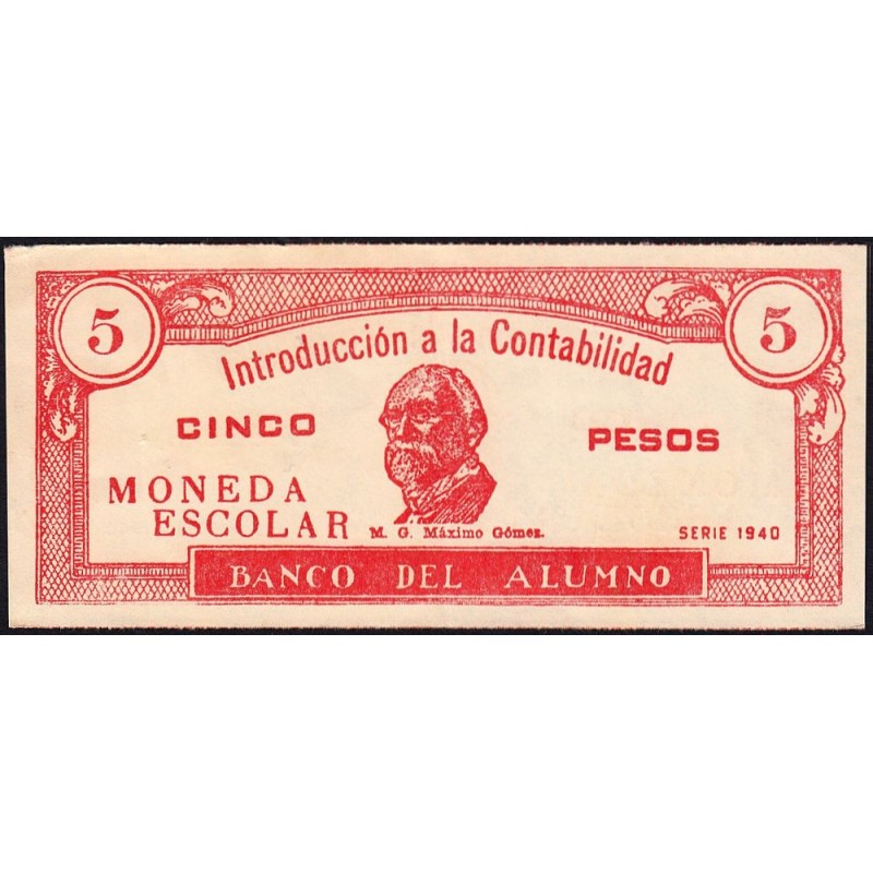 Cuba - Billet scolaire - Banco del Alumno - 5 pesos - 1940 - Etat : TTB+