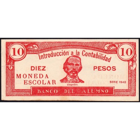Cuba - Billet scolaire - Banco del Alumno - 10 pesos - 1940 - Etat : TTB+
