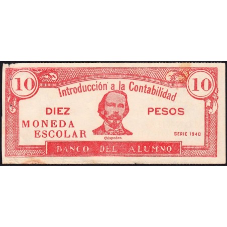 Cuba - Billet scolaire - Banco del Alumno - 10 pesos - 1940 - Etat : TB-